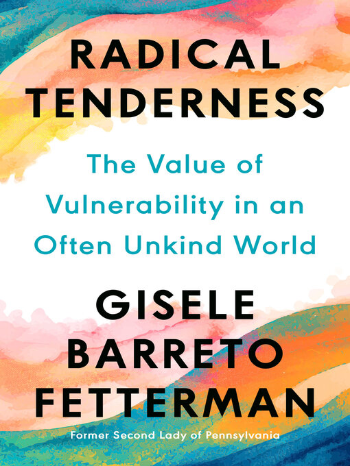Title details for Radical Tenderness by Gisele Barreto Fetterman - Wait list